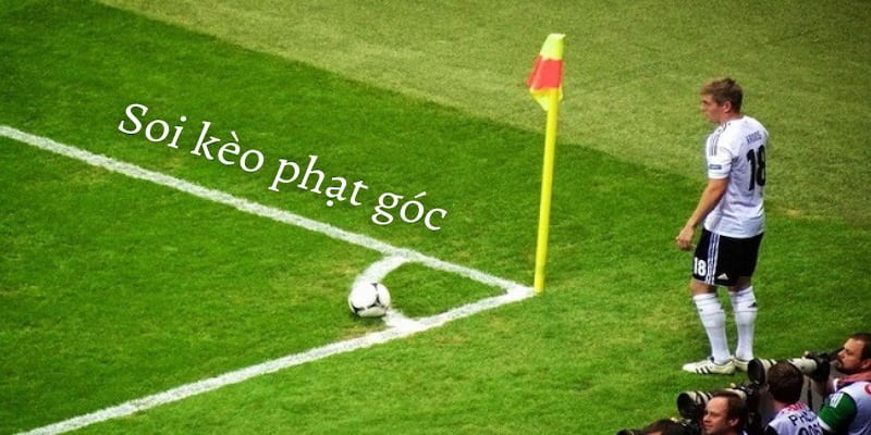 kèo phạt góc Các loại kèo phạt góc phổ biến tại các nhà cái uy tín