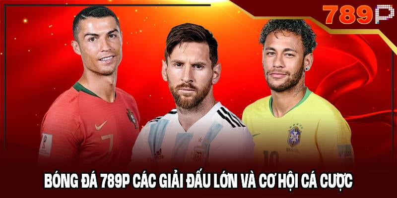 Các sản phẩm cá cược nổi bật tại 789p