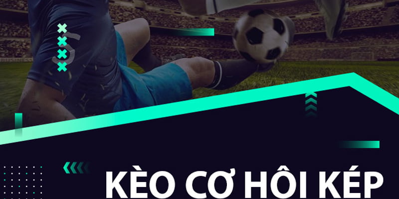 Cách chơi kèo cơ hội tại kèo nhà cái