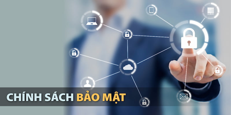 Vai trò của chính sách bảo mật trong kèo nhà cái